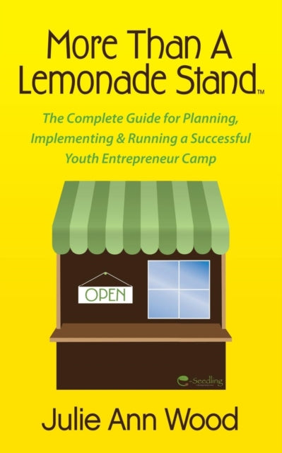 Book cover of: More Than a Lemonade Stand. By: Julie Ann Wood