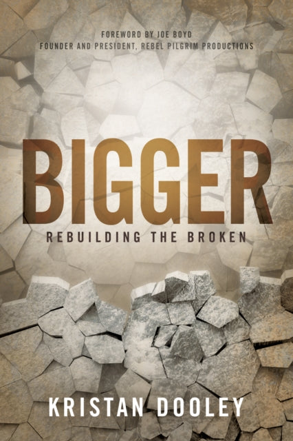Book cover of: Bigger. By: Kristan Dooley