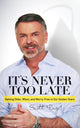 Book cover of: It's Never Too Late. By: Scott Page