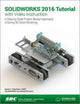Book cover of: SOLIDWORKS 2016 Tutorial (Including unique access code). By: David C. Planchard
