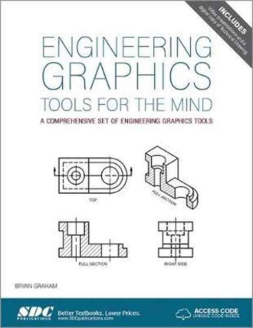 Book cover of: Engineering Graphics Tools for the Mind - 3rd Edition (Including unique access code). By: Bryan Graham