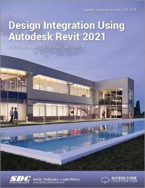 Book cover of: Design Integration Using Autodesk Revit 2021. By: Daniel John Stine