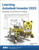 Book cover of: Learning Autodesk Inventor 2023. By: Randy Shih