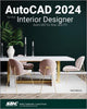 Book cover of: AutoCAD 2024 for the Interior Designer. By: Dean Muccio