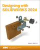 Book cover of: Designing with SOLIDWORKS 2024. By: Michael Rider