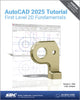 Book cover of: AutoCAD 2025 Tutorial First Level 2D Fundamentals. By: Randy Shih