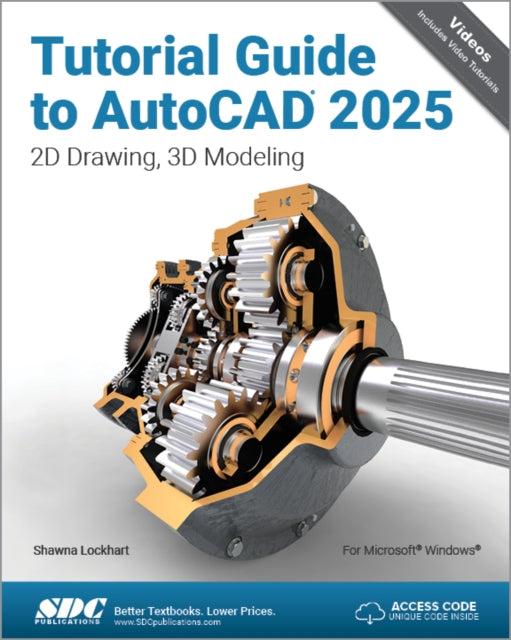 Book cover of: Tutorial Guide to AutoCAD 2025. By: Shawna Lockhart