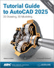 Book cover of: Tutorial Guide to AutoCAD 2025. By: Shawna Lockhart