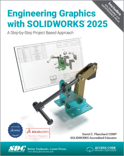 Book cover of: Engineering Graphics with SOLIDWORKS 2025. By: David Planchard