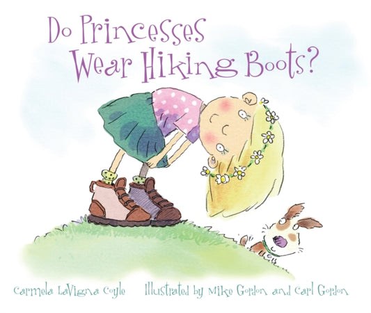 Book cover of: Do Princesses Wear Hiking Boots?. By: Carmela LaVigna Coyle