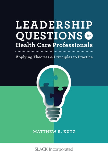 Book cover of: Leadership Questions for Health Care Professionals. By: Matthew R. Kutz