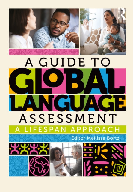 Book cover of: Guide to Global Language Assessment. By: Melissa Bortz