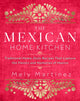 Book cover of: Mexican Home Kitchen. By: Mely Martínez