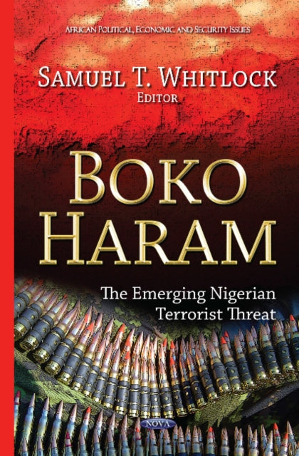 Book cover of: Boko Haram. By: Samuel T. Whitlock