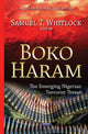 Book cover of: Boko Haram. By: Samuel T. Whitlock