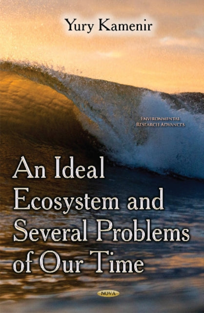 Book cover of: Ideal Ecosystem & Several Problems of Our Time. By: Yury Kamenir