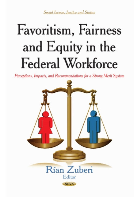 Book cover of: Favoritism, Fairness & Equity in the Federal Workforce