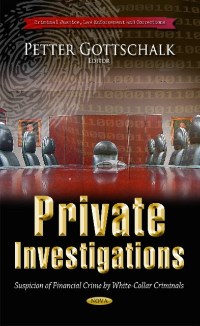 Book cover of: Private Investigations. By: Petter Gottschalk