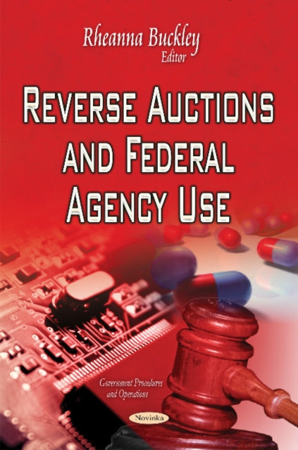 Book cover of: Reverse Auctions & Federal Agency Use