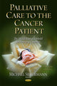 Book cover of: Palliative Care to the Cancer Patient. By: Michael Silbermann