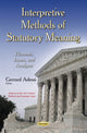 Book cover of: Interpretive Methods of Statutory Meaning. By: Gerrard Adessi