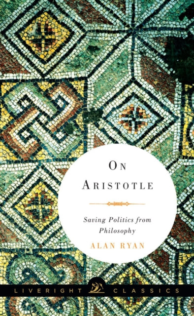 Book cover of: On Aristotle. By: Alan Ryan