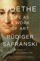 Book cover of: Goethe: Life as a Work of Art. By: Rüdiger Safranski
