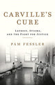 Book cover of: Carville's Cure. By: Pam Fessler
