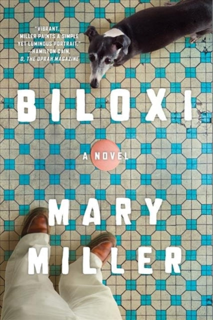 Book cover of: Biloxi. By: Mary Miller
