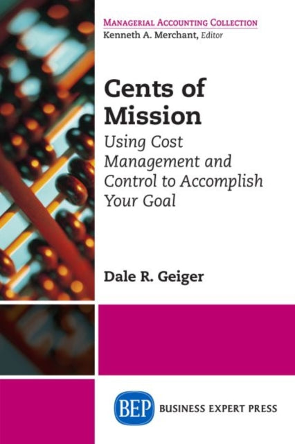 Book cover of: Cents of Mission. By: Dale R. Geiger