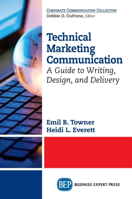 Book cover of: Technical Marketing Communication. By: Emil B. Towner