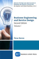 Book cover of: Business Engineering and Service Design, Volume I. By: Óscar Barros