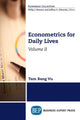 Book cover of: Econometrics for Daily Lives, Volume II. By: Tam Vu