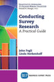 Book cover of: Conducting Survey Research. By: John Fogli