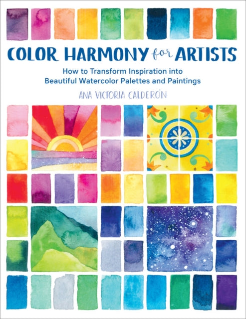 Book cover of: Color Harmony for Artists. By: Ana Victoria Calderon