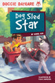 Book cover of: Dog Sled Star. By: Carol Kim
