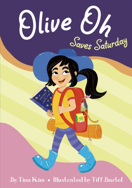 Book cover of: Olive Oh Saves Saturday. By: Tina Kim