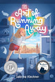 Book cover of: Art of Running Away. By: Sabrina Kleckner