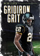 Book cover of: Gridiron Grit. By: J. N. Kelly