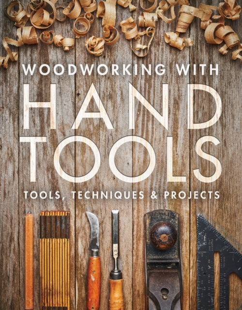 Book cover of: Woodworking with Hand Tools. By: Editors of Fine Woodworking