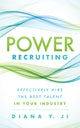 Book cover of: Power Recruiting. By: Diana Y. Ji