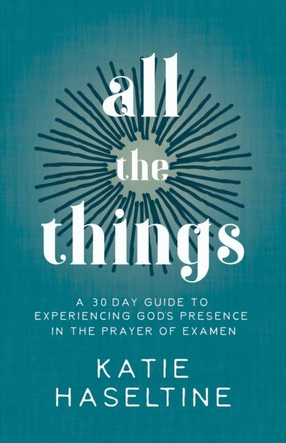 Book cover of: All the Things. By: Katie Haseltine