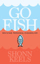 Book cover of: Go Fish.. By: Shonn Keels