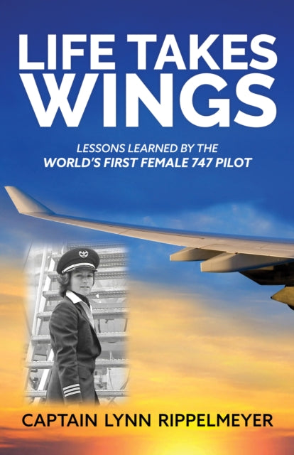 Book cover of: Life Takes Wings. By: Lynn Rippelmeyer