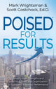 Book cover of: POISED for Results. By: Mark Wrightsman