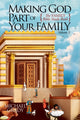 Book cover of: Making God Part of Your Family Volume 3. By: Michael Grady
