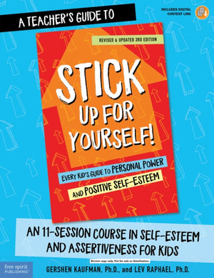 Teacher's Guide to Stick Up for Yourself!