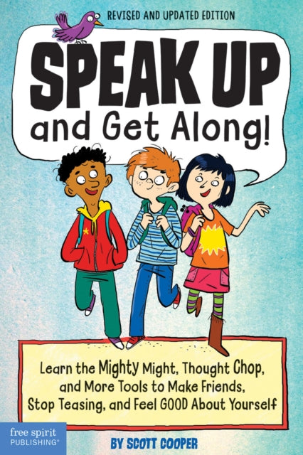 Book cover of: Speak Up and Get Along!. By: Scott Cooper