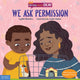 Book cover of: We Ask Permission. By: Lydia Bowers