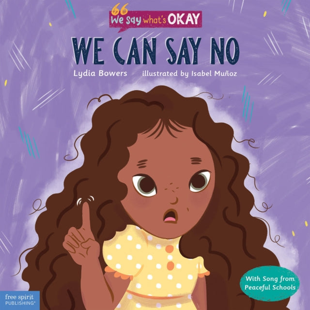 Book cover of: We Can Say No. By: Lydia Bowers